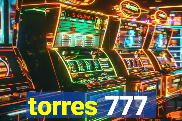 torres 777